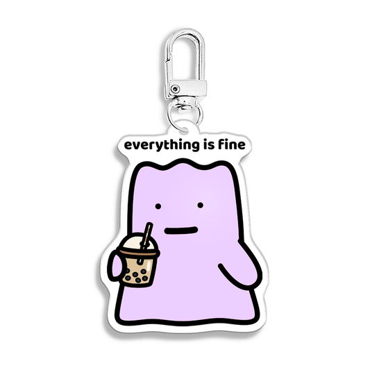 Everything Is Fine Keychain