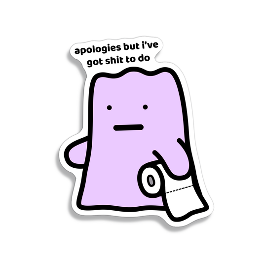 Shit To Do Sticker
