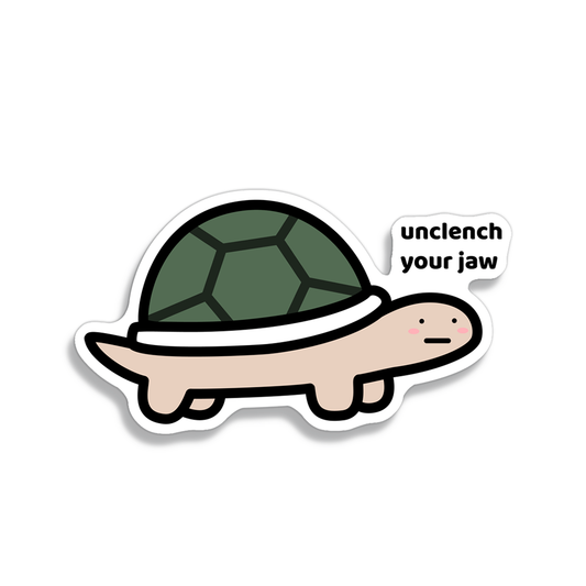 Unclench Your Jaw Sticker