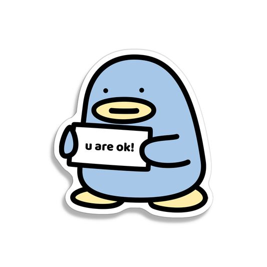 You Are Okay Sticker