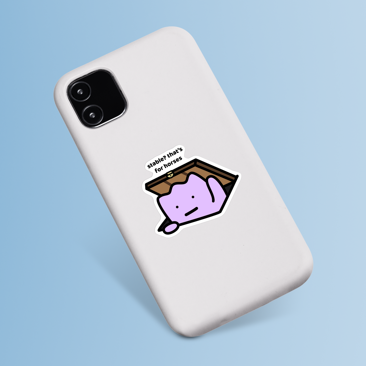 waterproof vinyl sticker with the text āStable? That's for horses" on a phone case