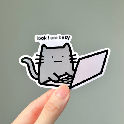 I Am Busy Sticker