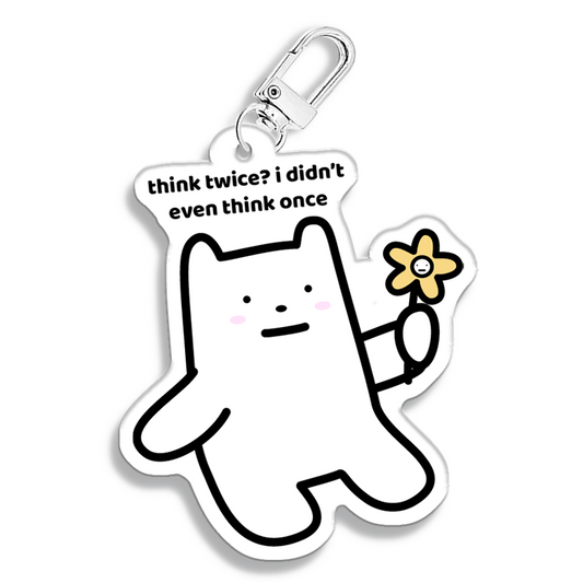 Think Twice Keychain