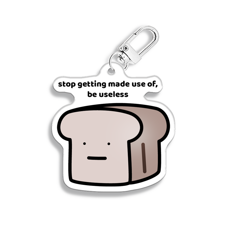 Be Useless Keychain