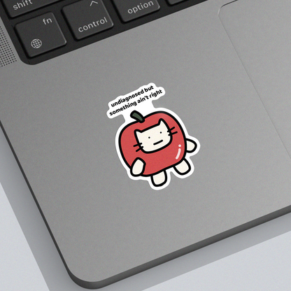 Something Ain't Right Sticker
