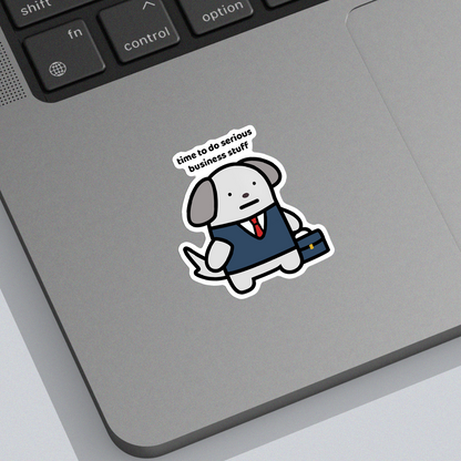 Serious Business Sticker