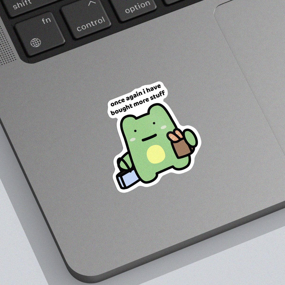 Bought More Stuff Sticker