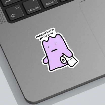 Shit To Do Sticker