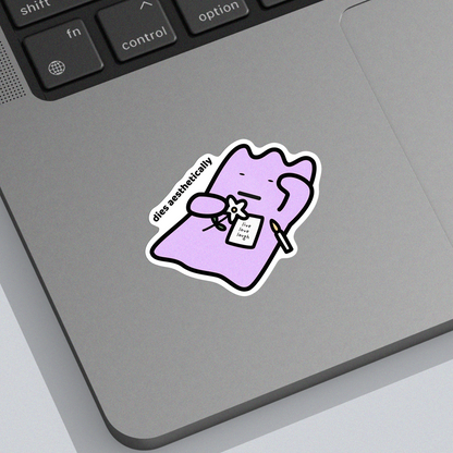 Dies Aesthetically Sticker