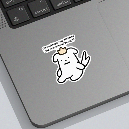 Mistakes Sticker