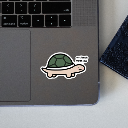 Unclench Your Jaw Sticker