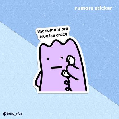 Rumors Sticker
