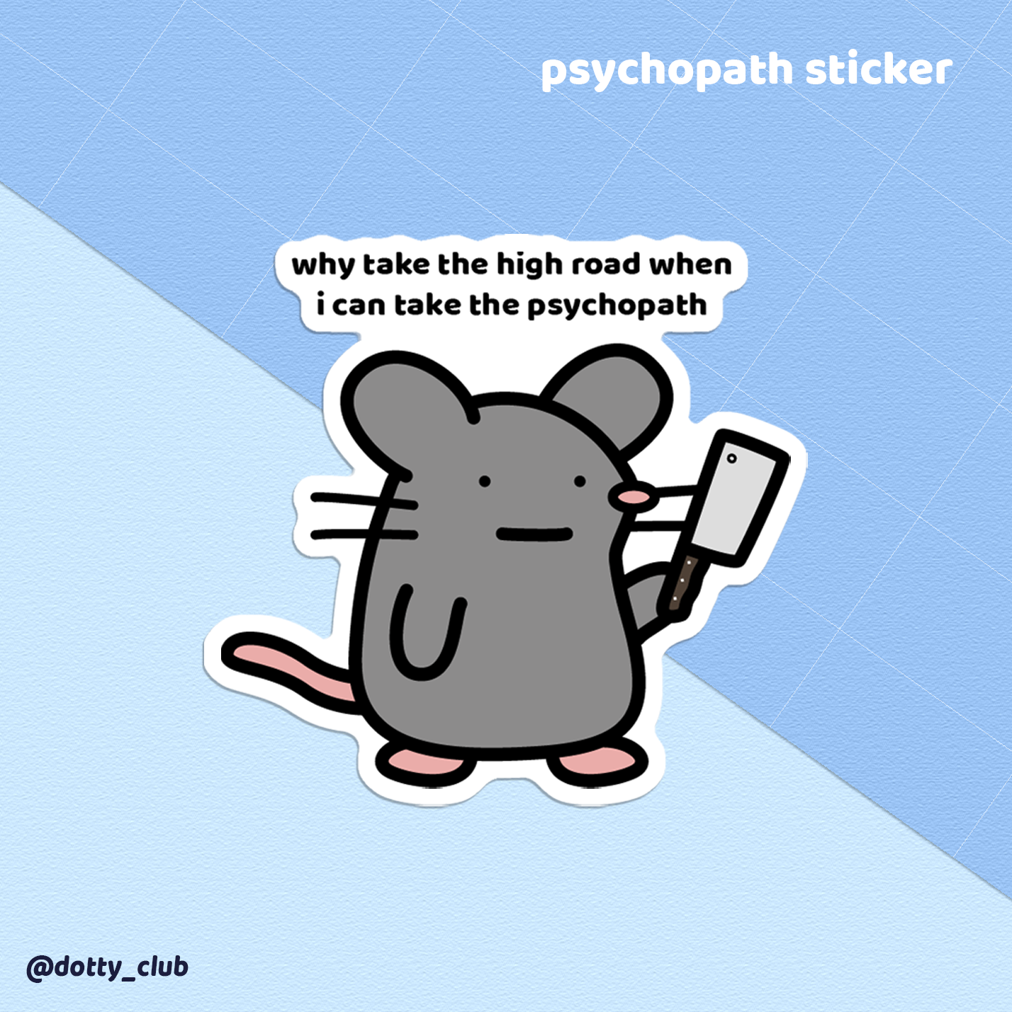 Psychopath Sticker