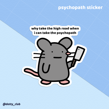 Psychopath Sticker