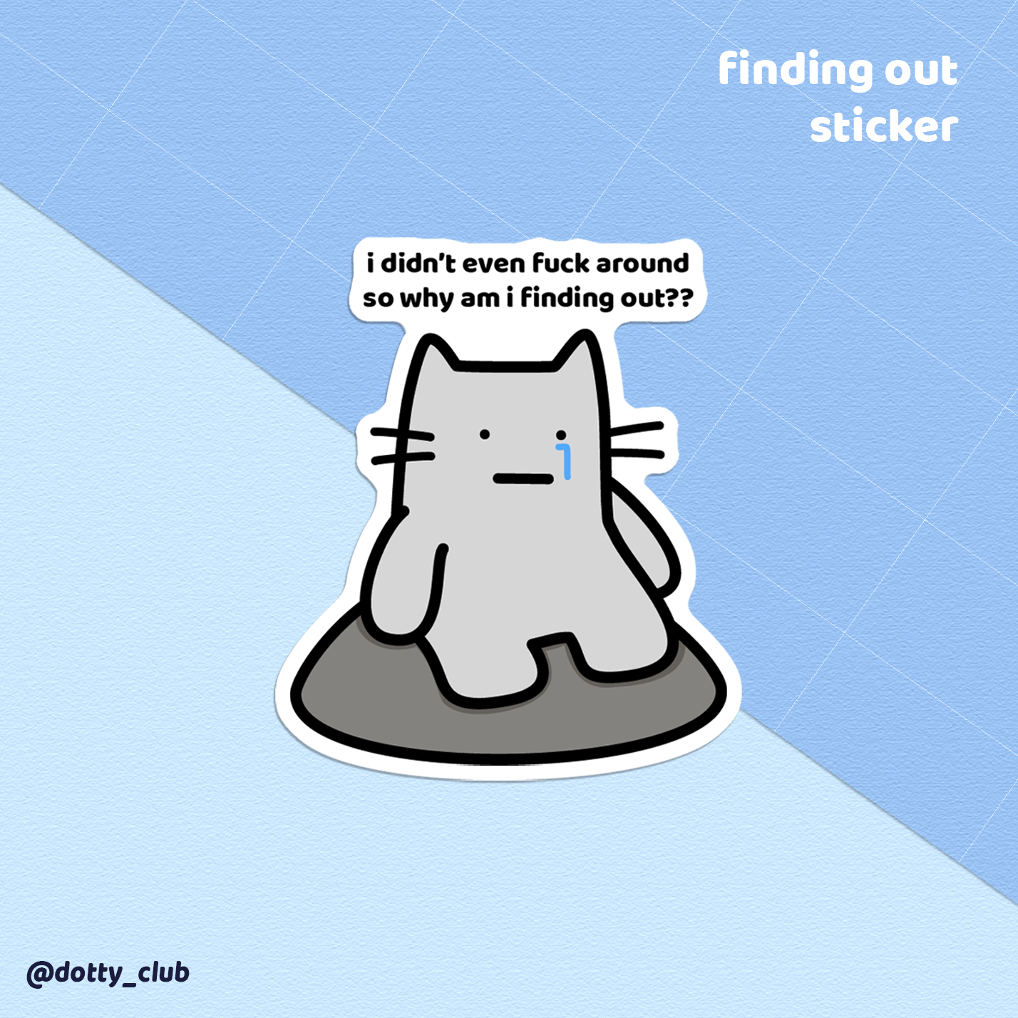 Finding Out Sticker