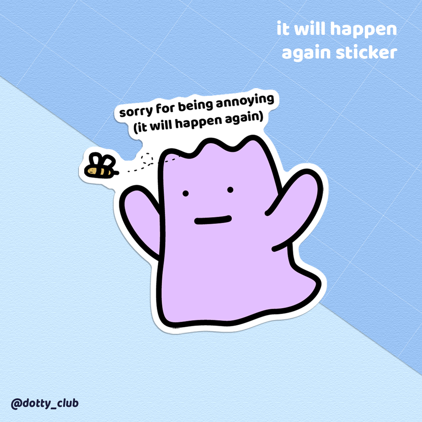 It Will Happen Again Sticker