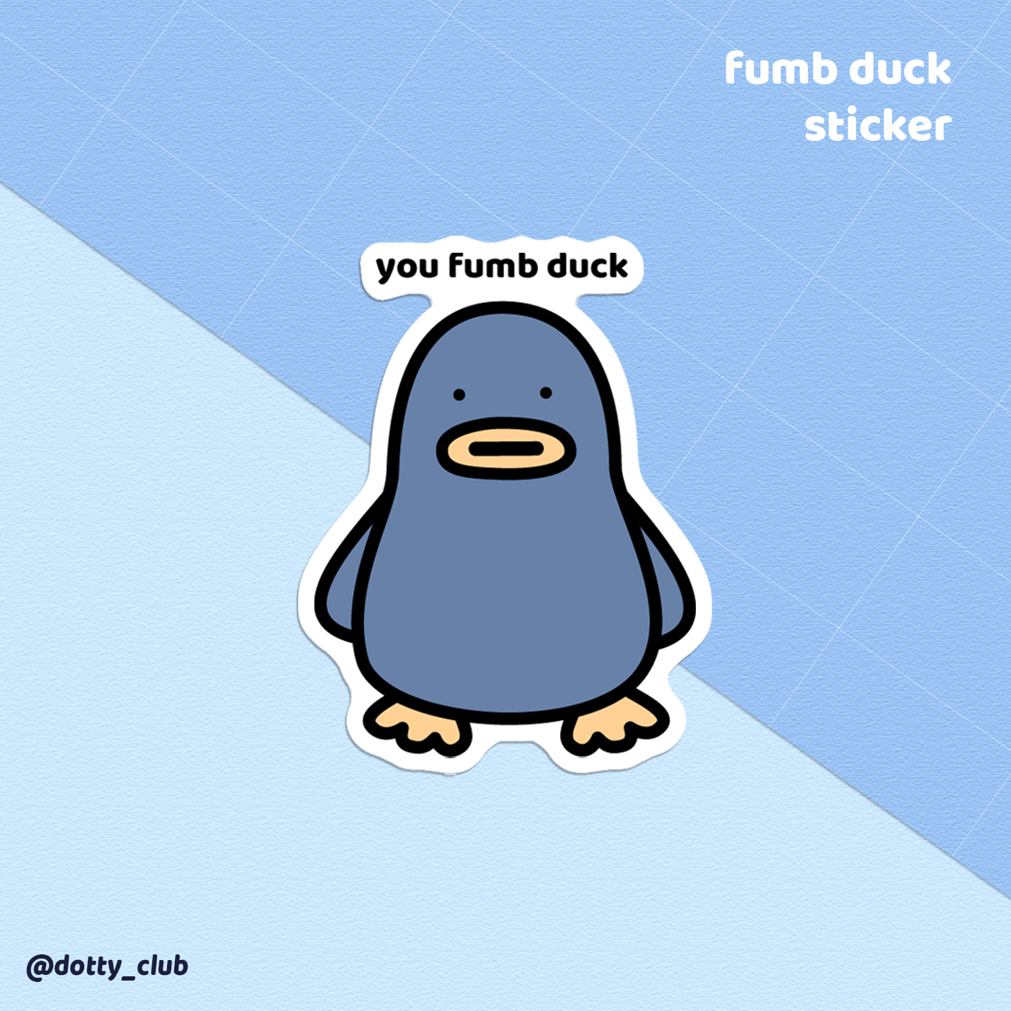 Fumb Duck Sticker