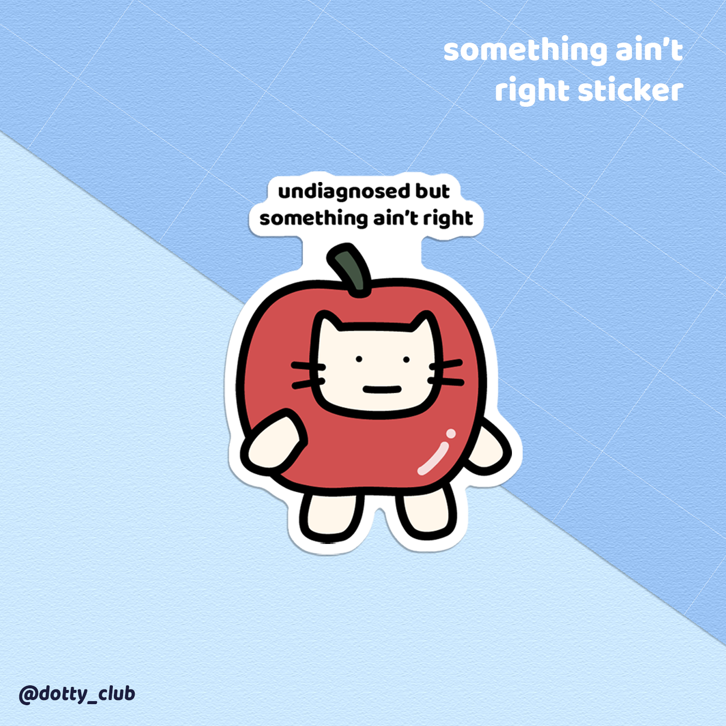 Something Ain't Right Sticker
