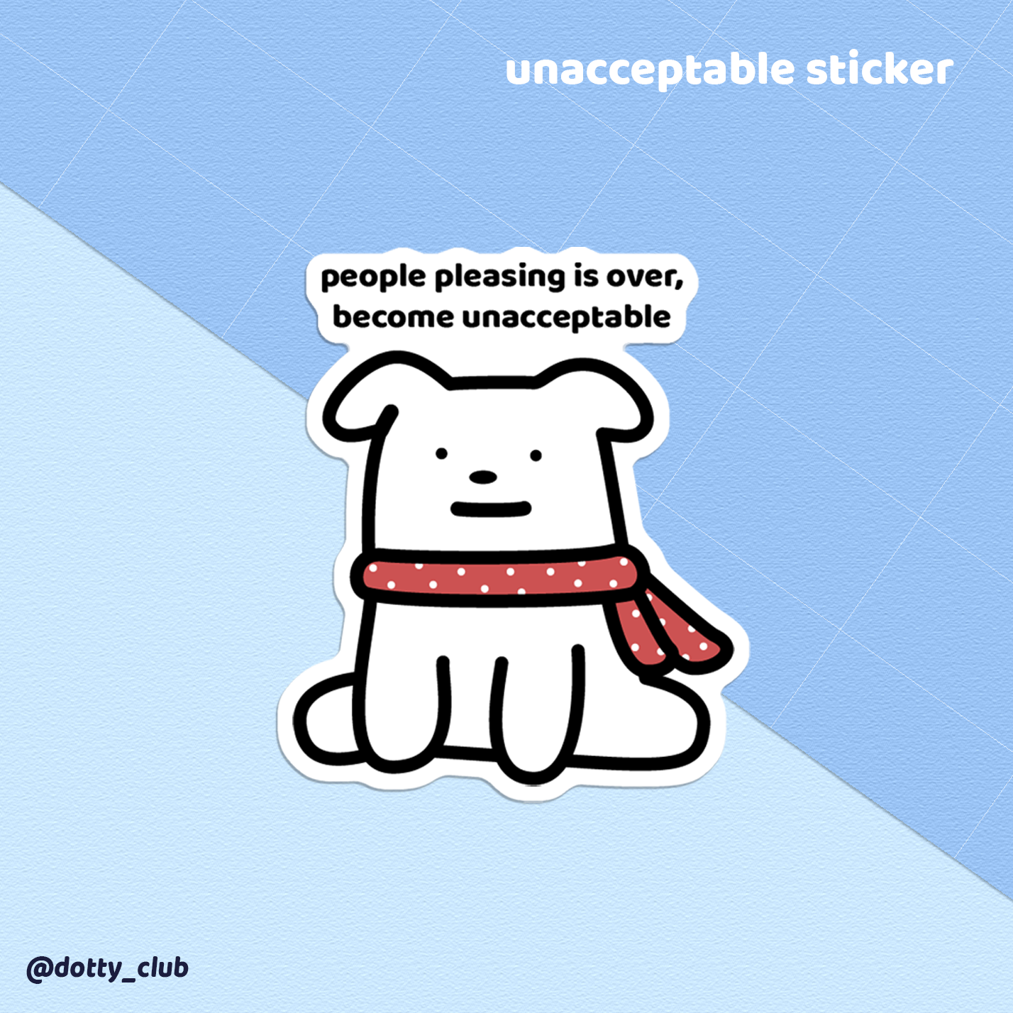 Unacceptable Sticker