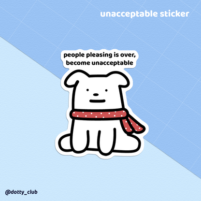 Unacceptable Sticker