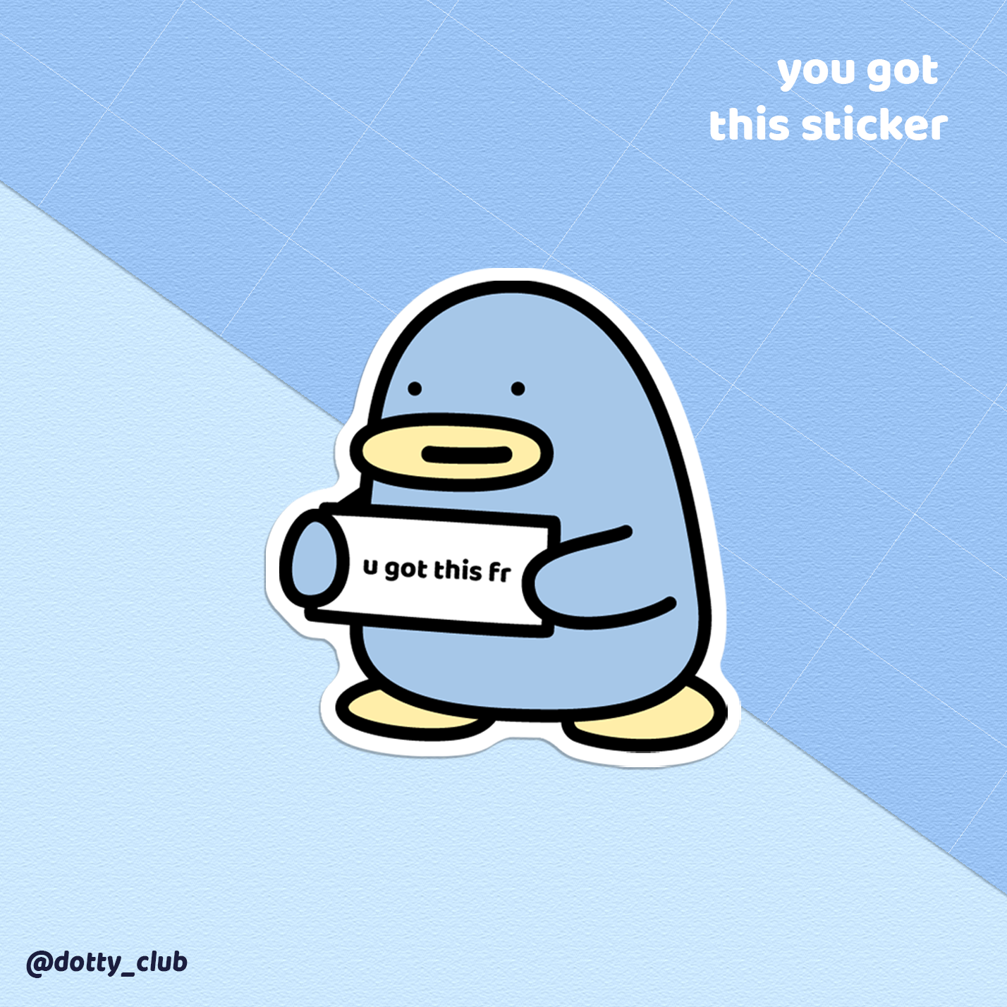 You Got This Sticker
