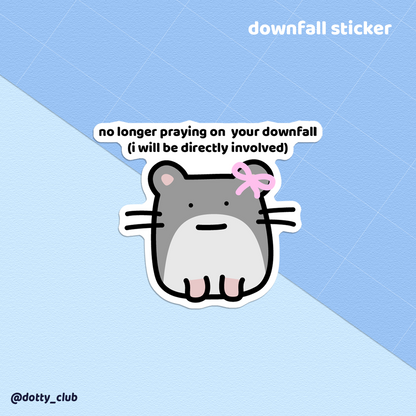 Downfall Sticker