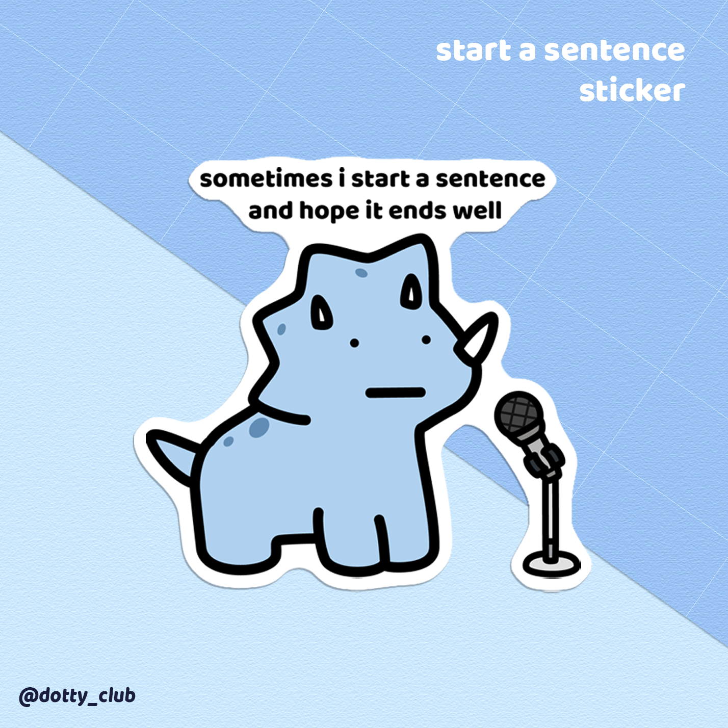 Start A Sentence Sticker