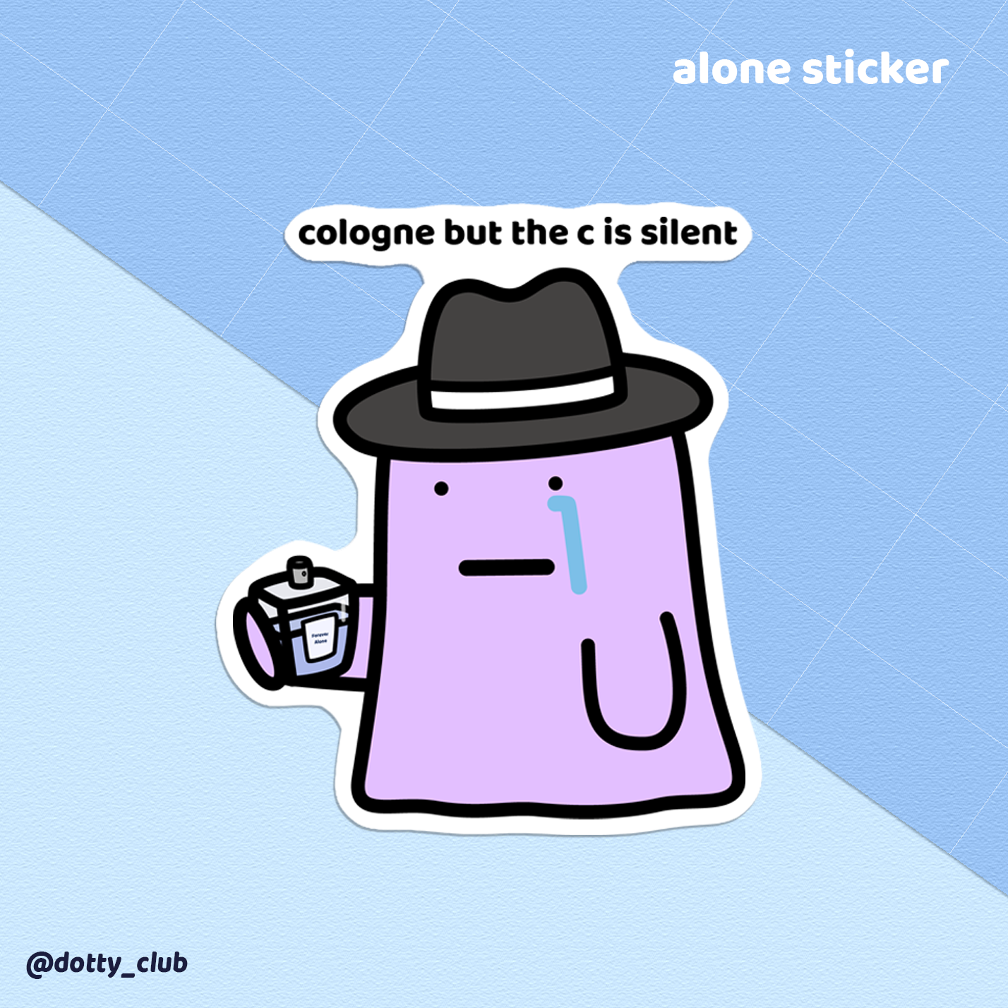 Alone Sticker