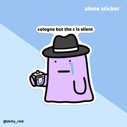 Alone Sticker