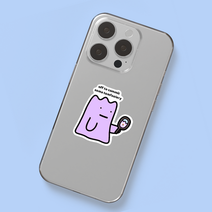 Tomfoolery Sticker