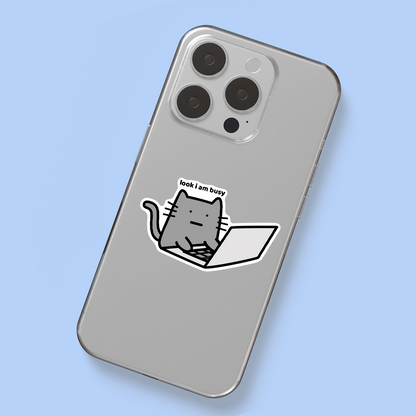 I Am Busy Sticker