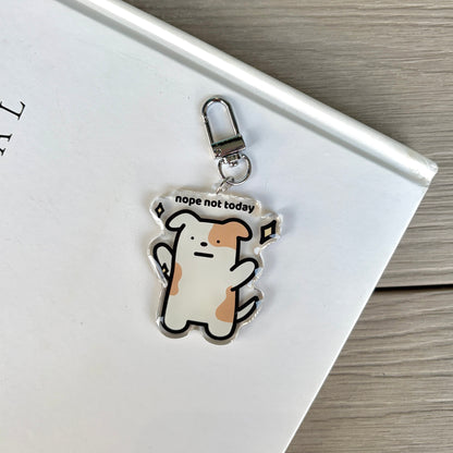 Nope Not Today Keychain