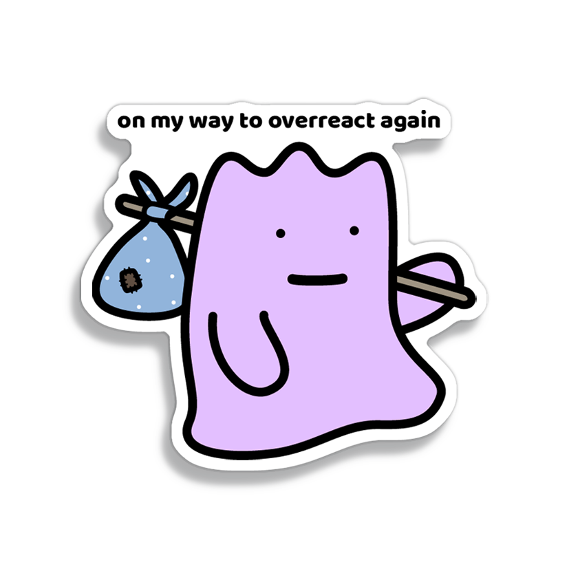 Overreact Sticker