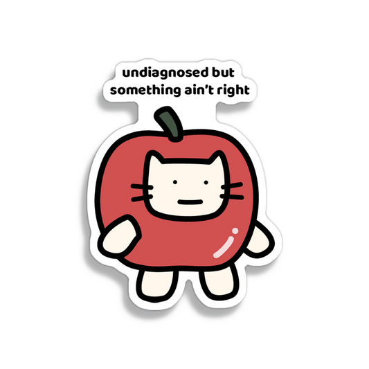 Something Ain't Right Sticker