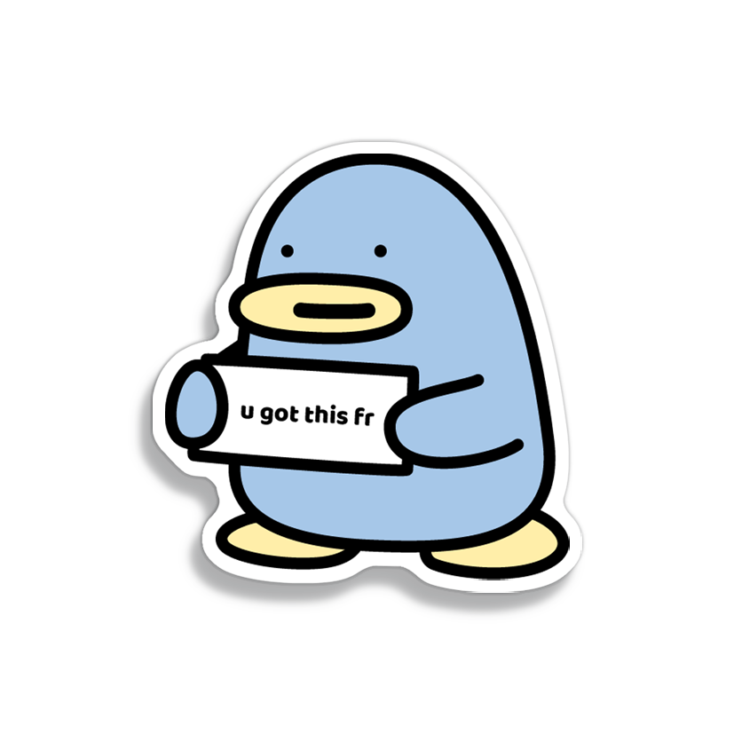 You Got This Sticker