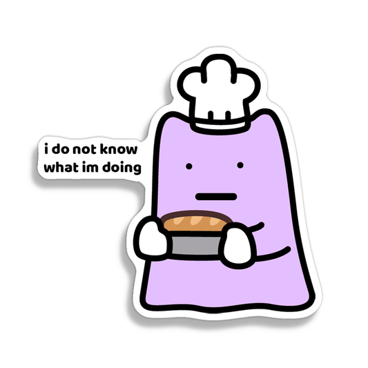 I Do Not Know What I'm Doing Sticker