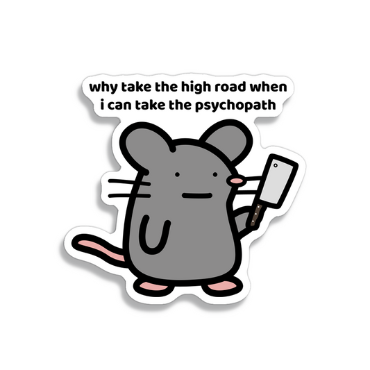 Psychopath Sticker