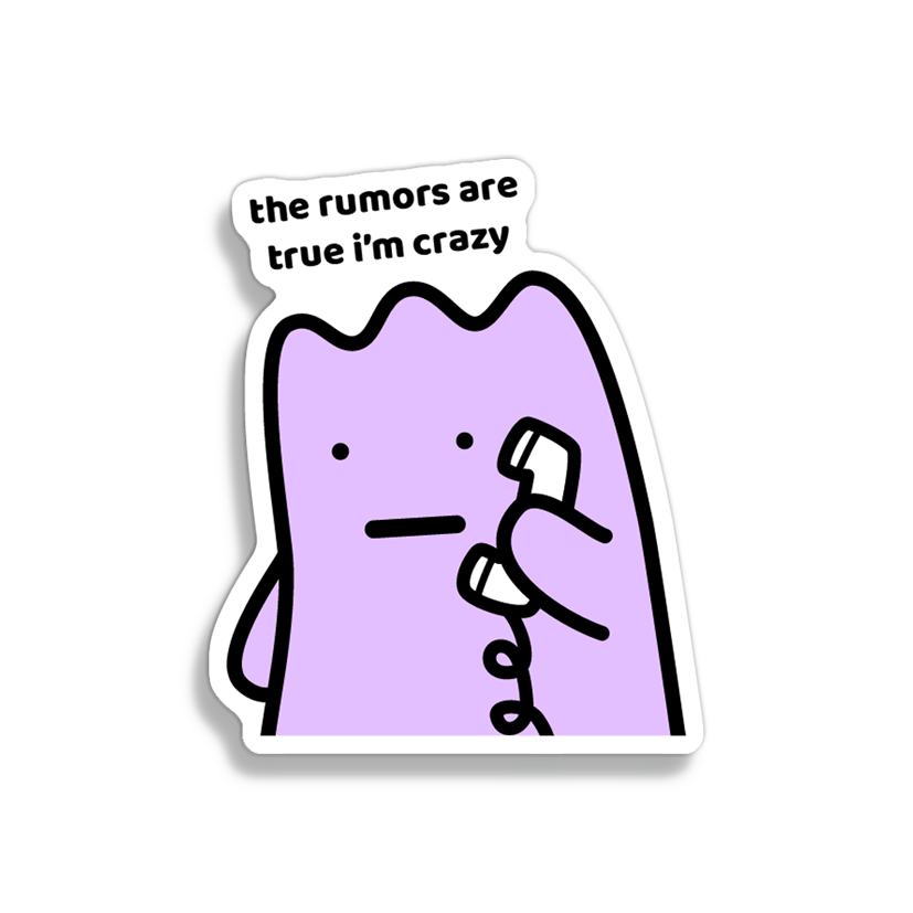 Rumors Sticker